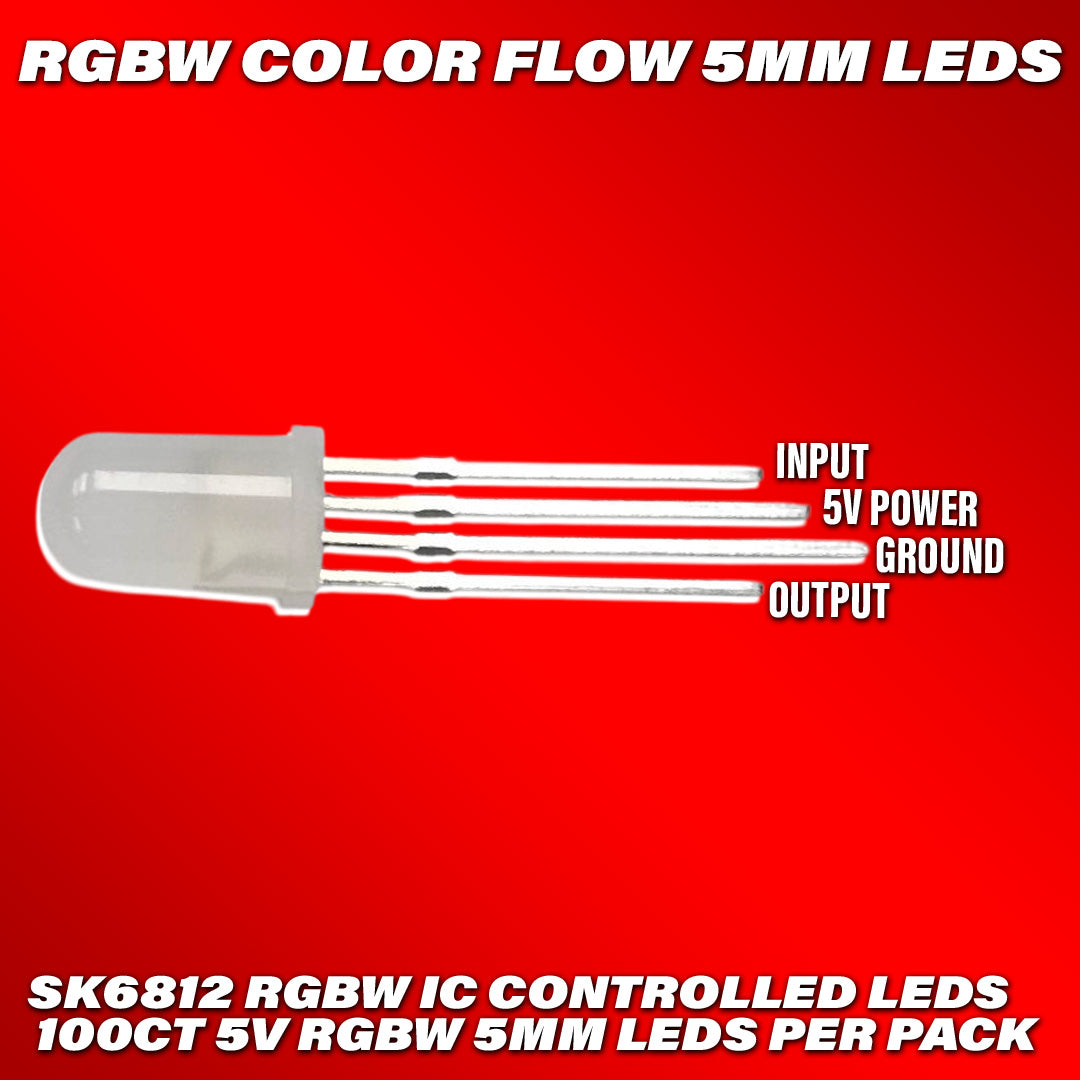 Flow Series RGBW 5mm Leds(100 Count Pack) - SK6812 RGBW